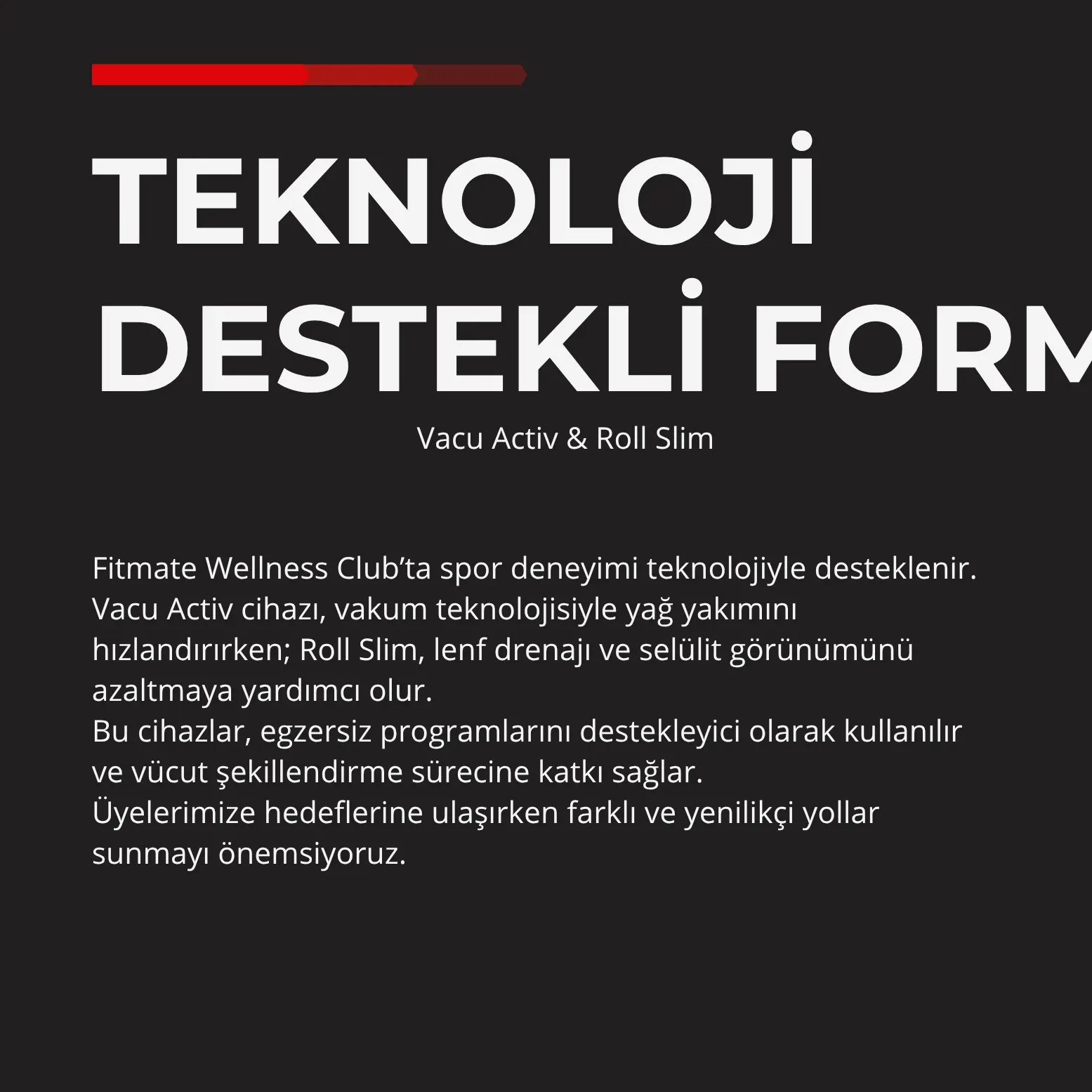 Fitmate teknoloji destekli form cihazları
